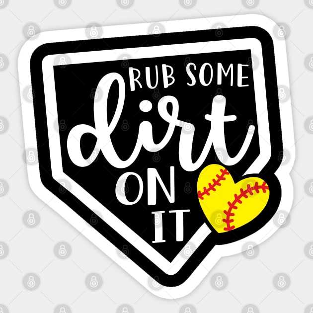 Rub Some Dirt On It Softball Sticker by GlimmerDesigns